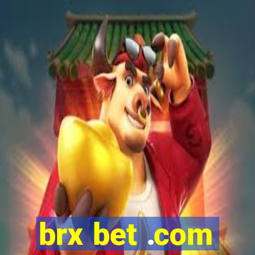 brx bet .com